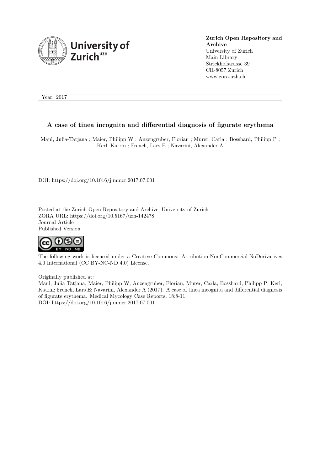 A Case of Tinea Incognita and Differential Diagnosis of Figurate Erythema