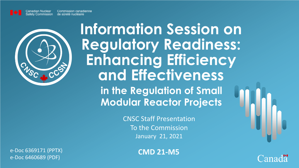 CMD 21-M5 – Presentation from CNSC Staff on CNSC Readiness for the Regulation of Small Modular