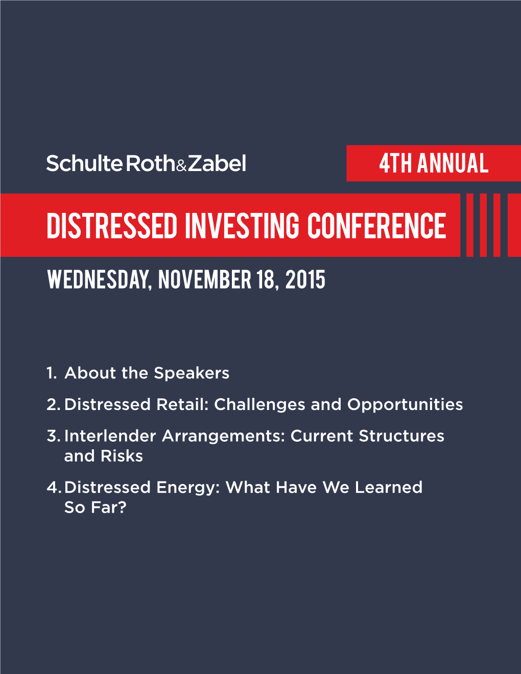 Distressed Investing Conference Wednesday, November 18, 2015