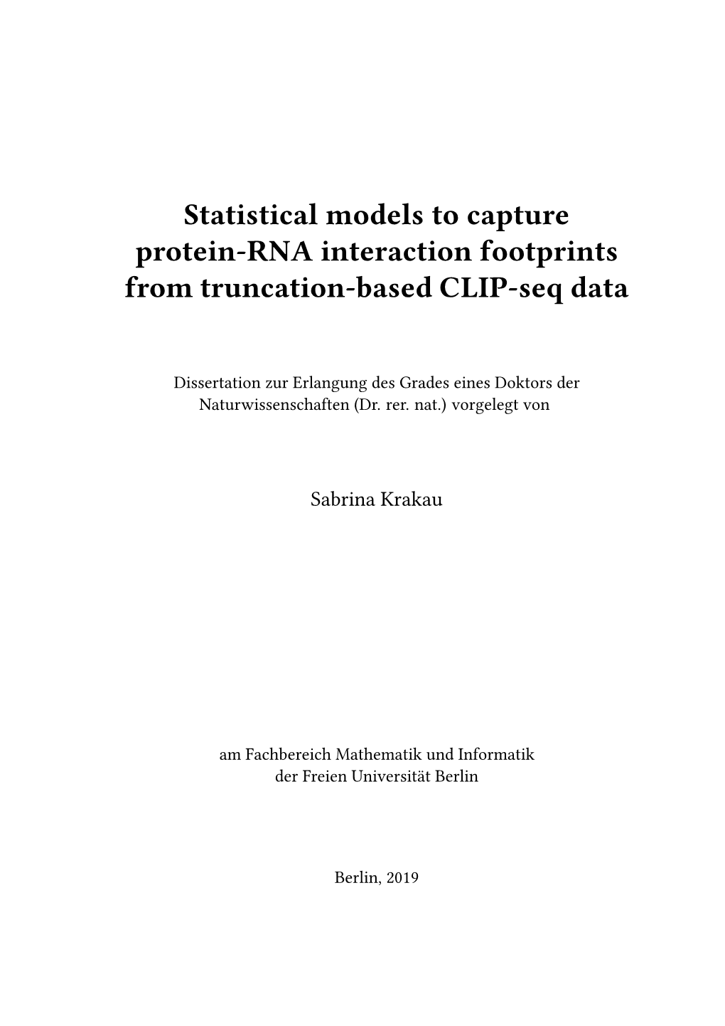 Statistical Models to Capture Protein-RNA Interaction Footprints from Truncation-Based CLIP-Seq Data