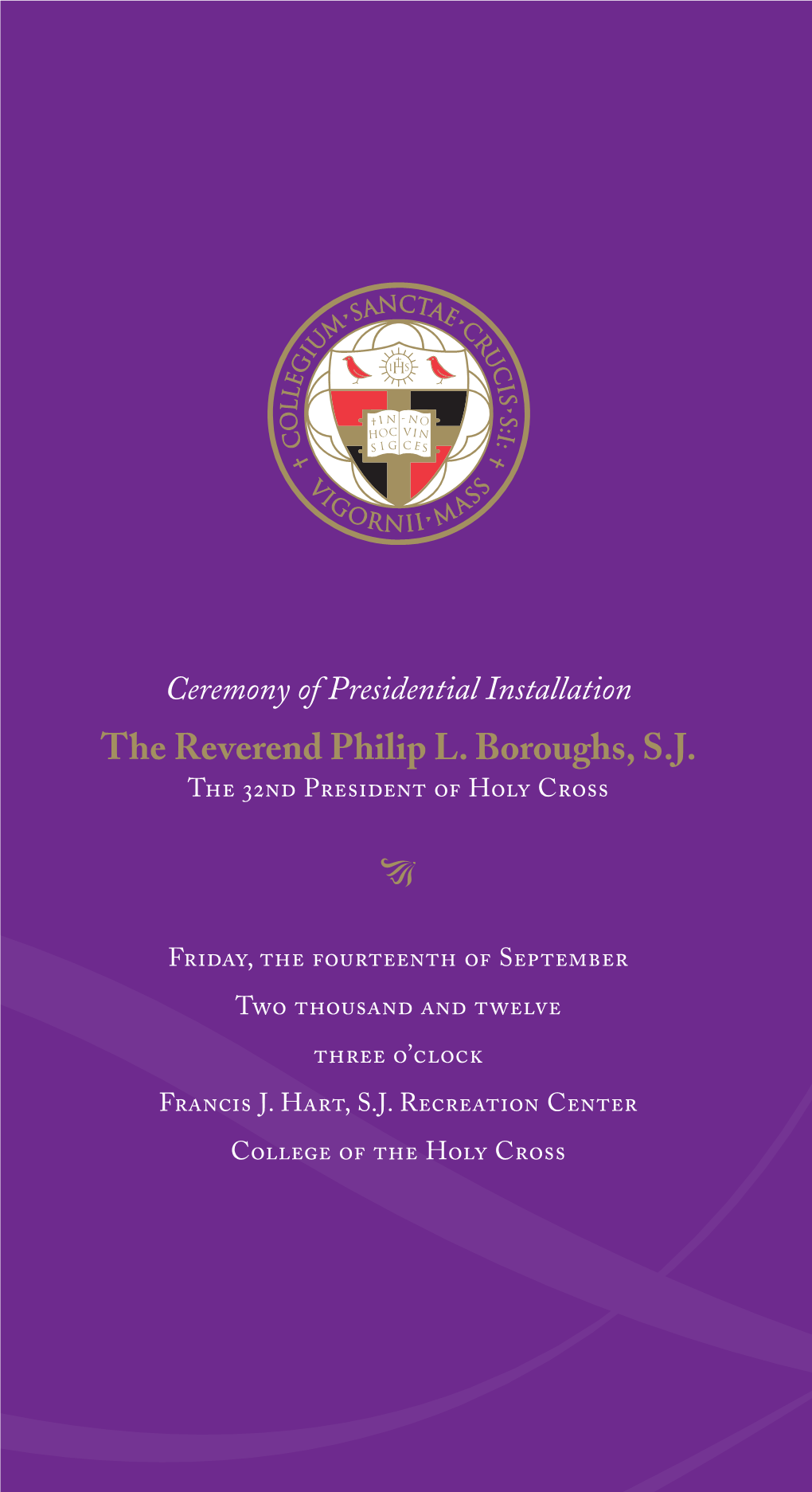 The Reverend Philip L. Boroughs, S.J. the 32Nd President of Holy Cross 