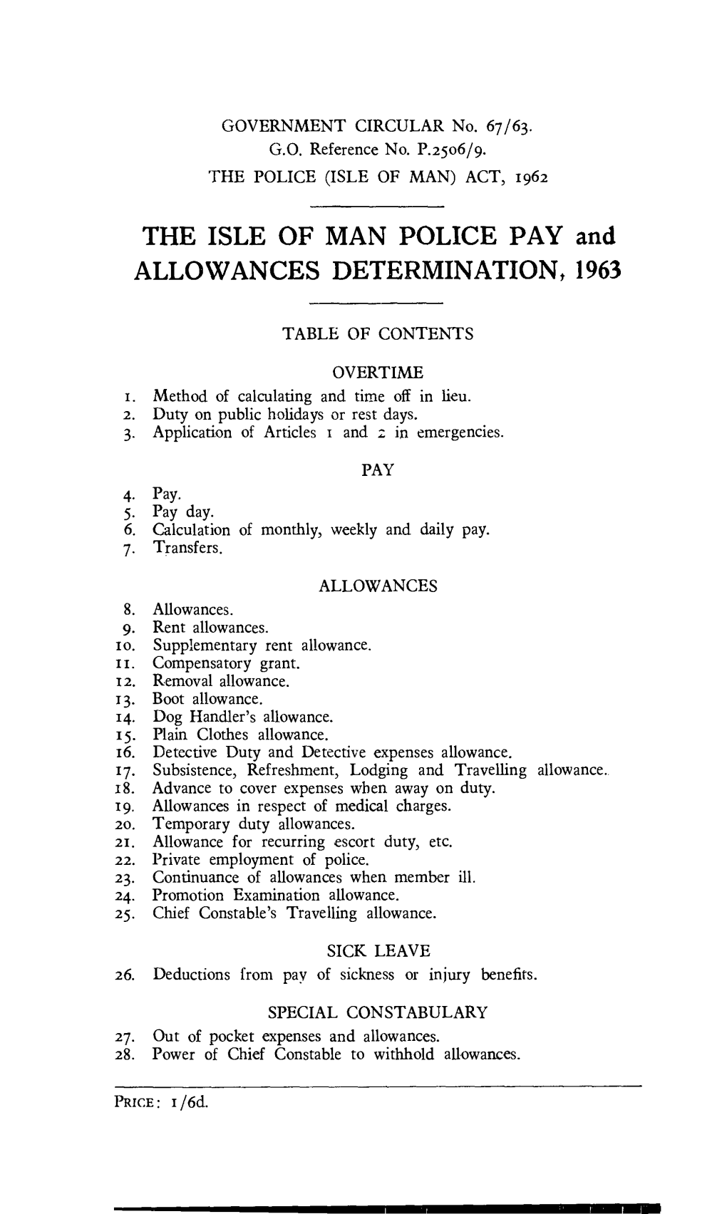 THE ISLE of MAN POLICE PAY and ALLOWANCES DETERMINATION, 1963