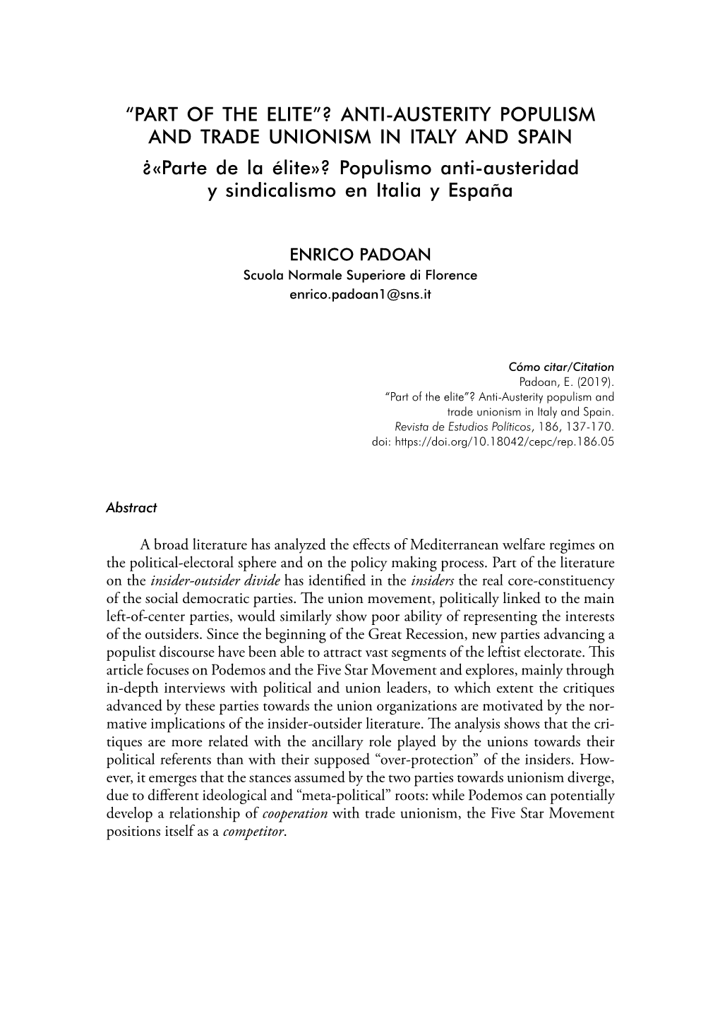 ANTI-AUSTERITY POPULISM and TRADE UNIONISM in ITALY and SPAIN ¿«Parte De La Élite»? Populismo Anti-Austeridad Y Sindicalismo En Italia Y España