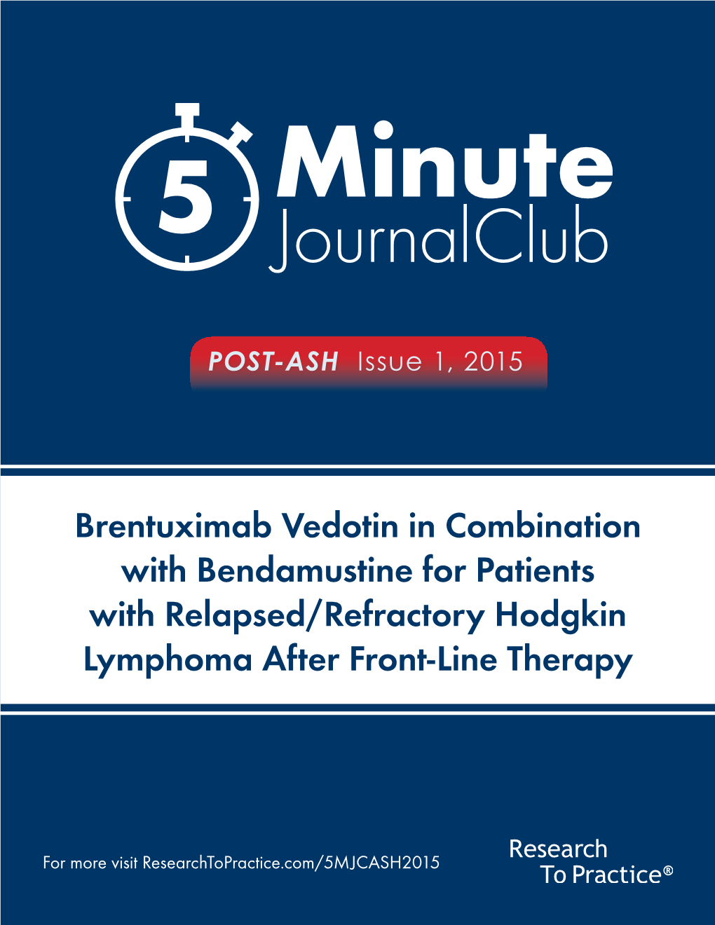 Brentuximab Vedotin in Combination with Bendamustine for Patients with Relapsed/Refractory Hodgkin Lymphoma After Front-Line Therapy