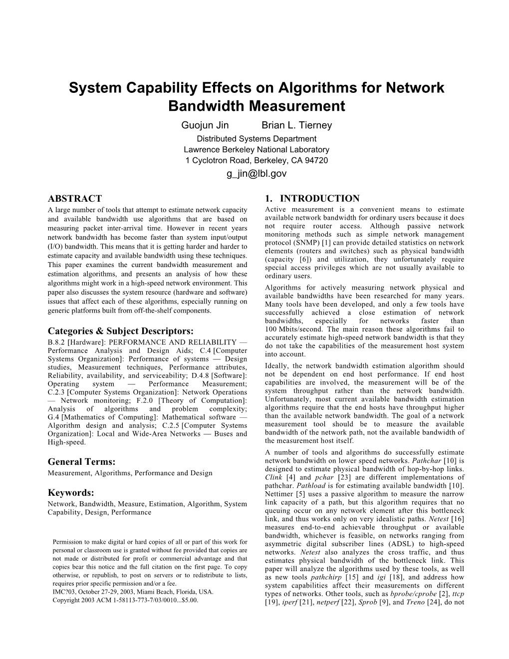 System Capability Effects on Algorithms for Network Bandwidth Measurement Guojun Jin Brian L