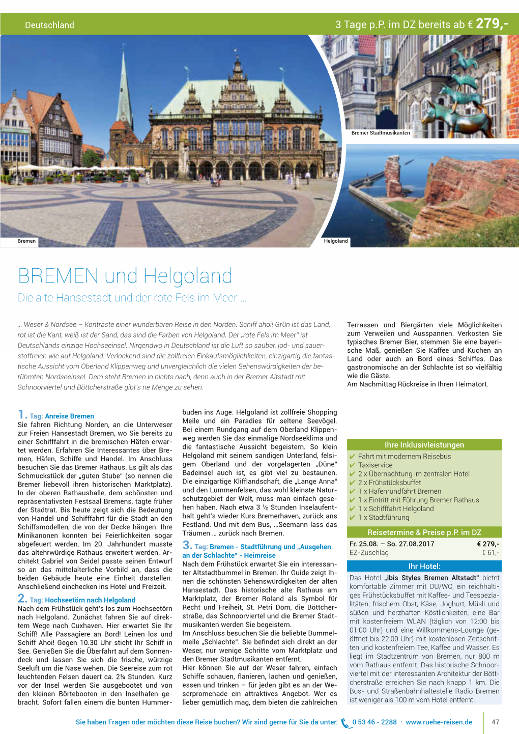 BREMEN Und Helgoland Die Alte Hansestadt Und Der Rote Fels Im Meer …