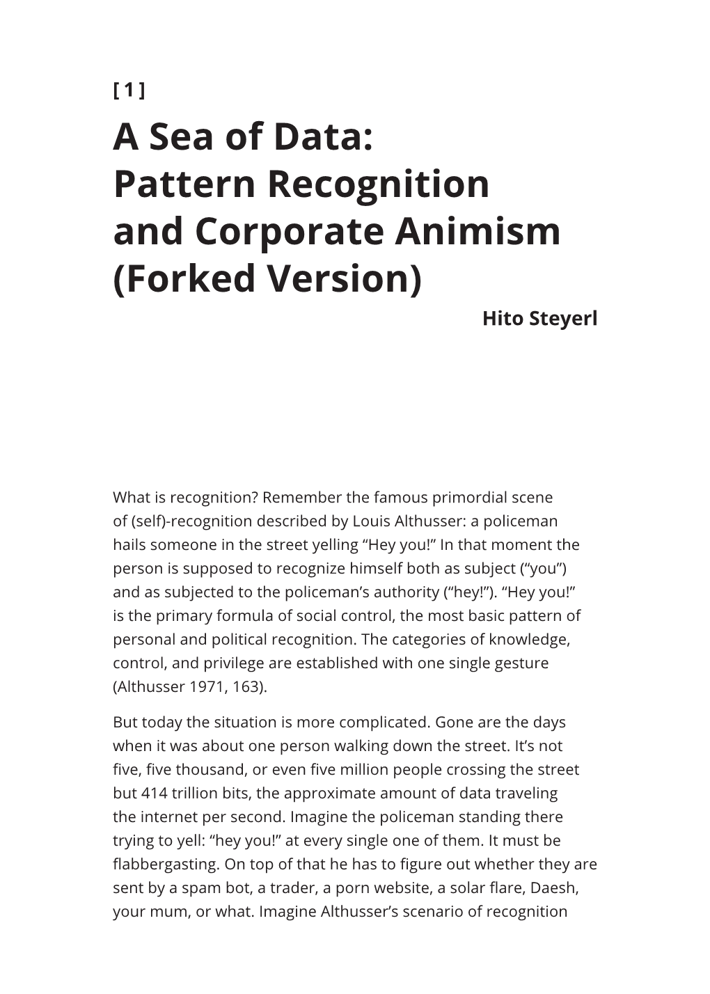 Pattern Recognition and Corporate Animism (Forked Version) Hito Steyerl