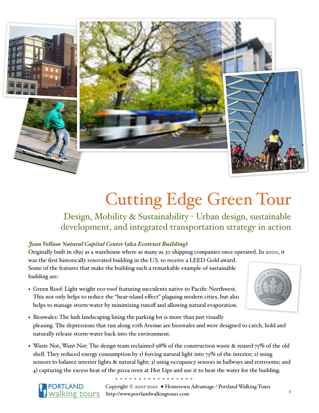 Cutting Edge Green Tour Design, Mobility & Sustainability - Urban Design, Sustainable Development, and Integrated Transportation Strategy in Action