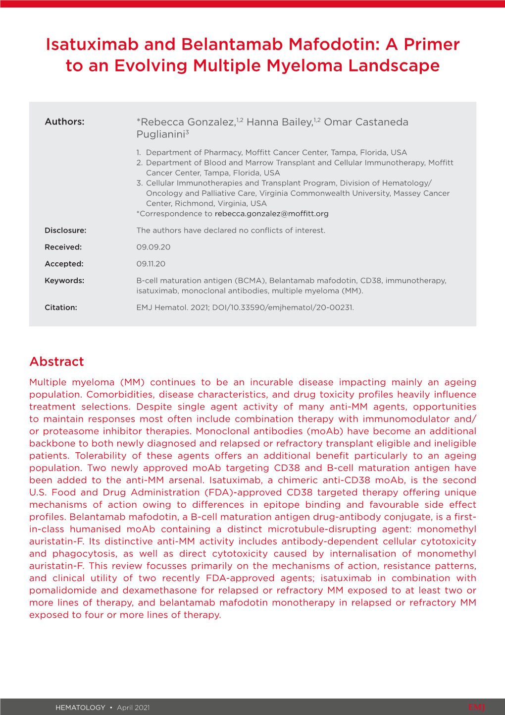 Isatuximab and Belantamab Mafodotin: a Primer to an Evolving Multiple Myeloma Landscape