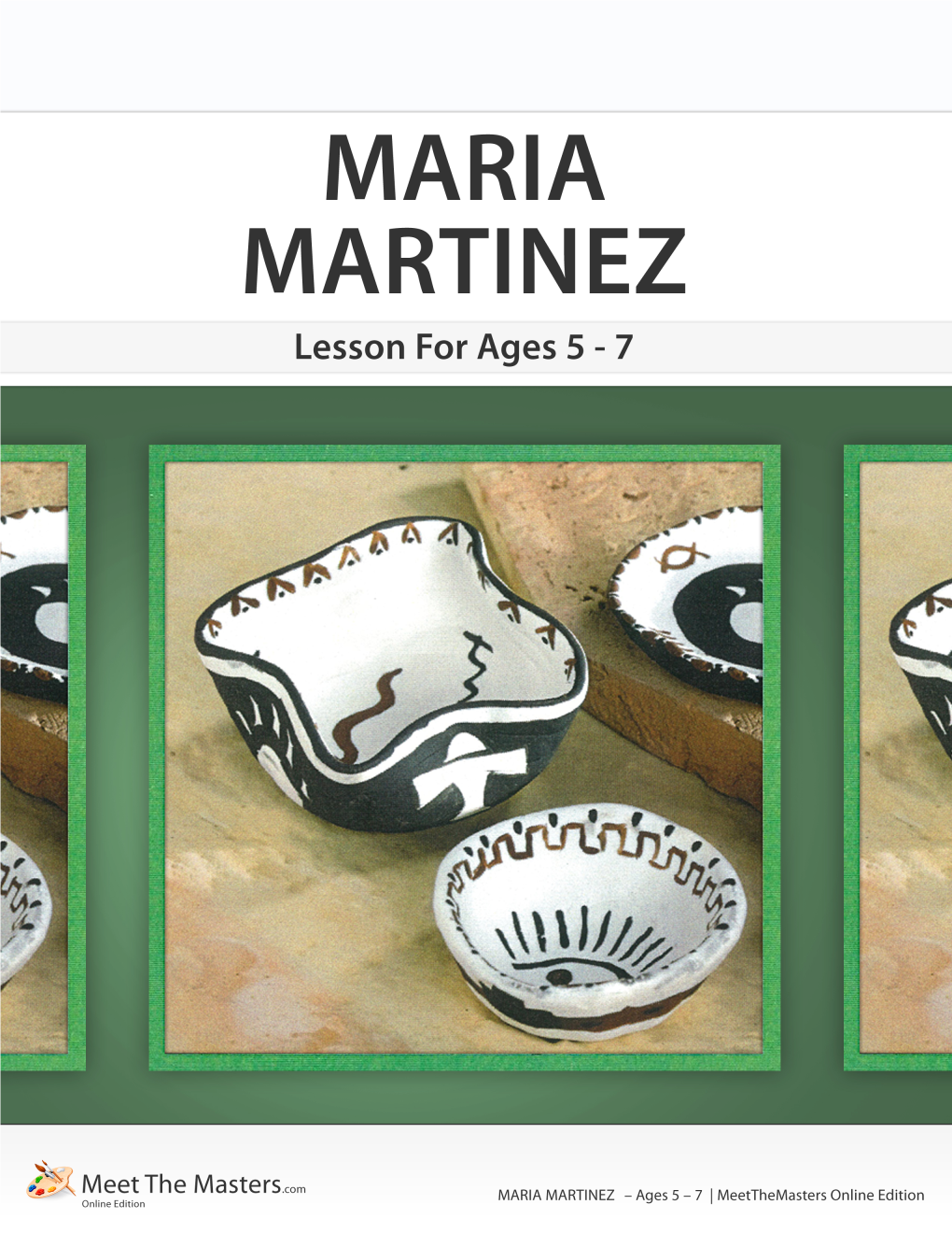 Maria Martinez – Ages 5 – 7 | Online Edition