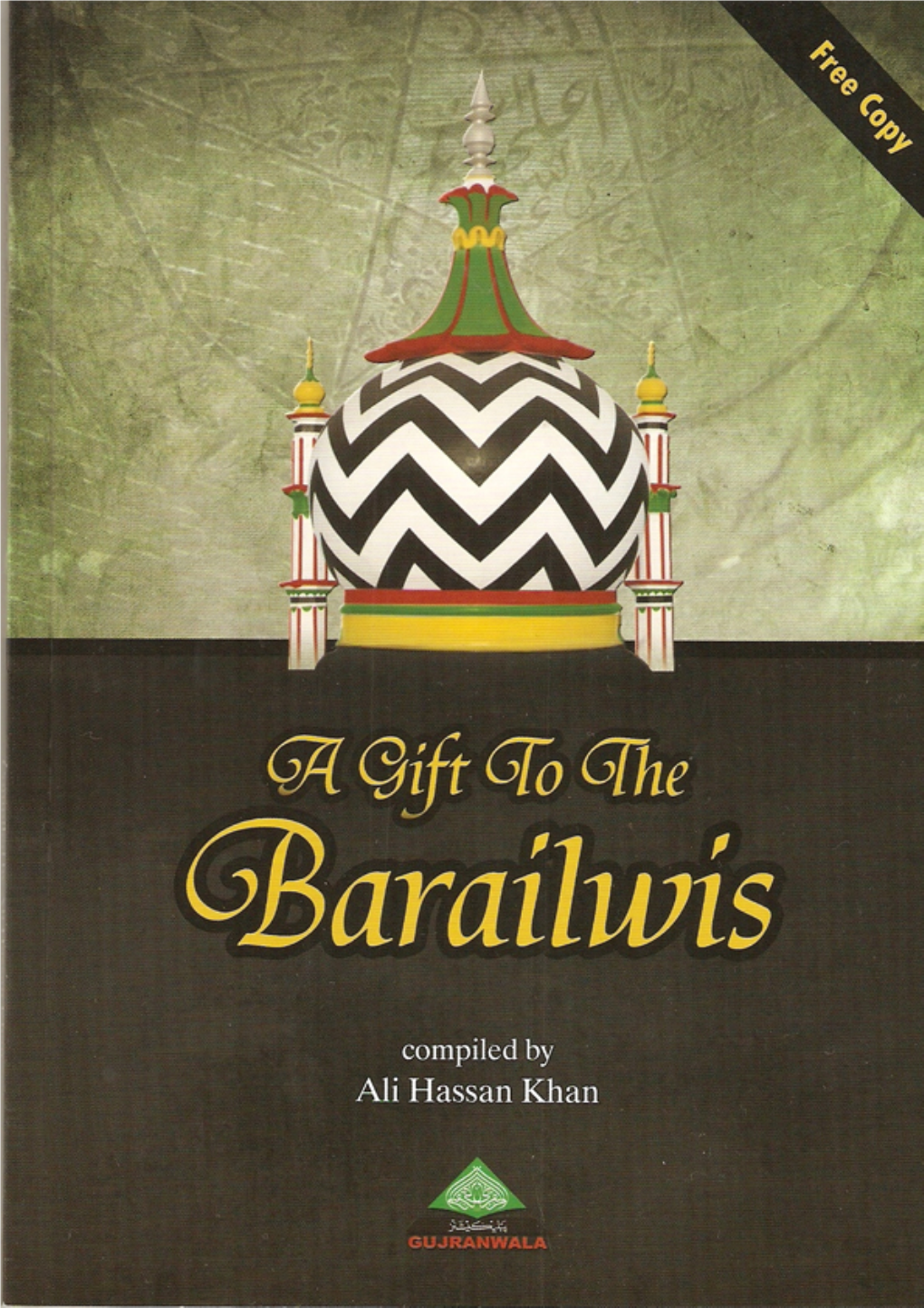 A Gift to the Barailwis
