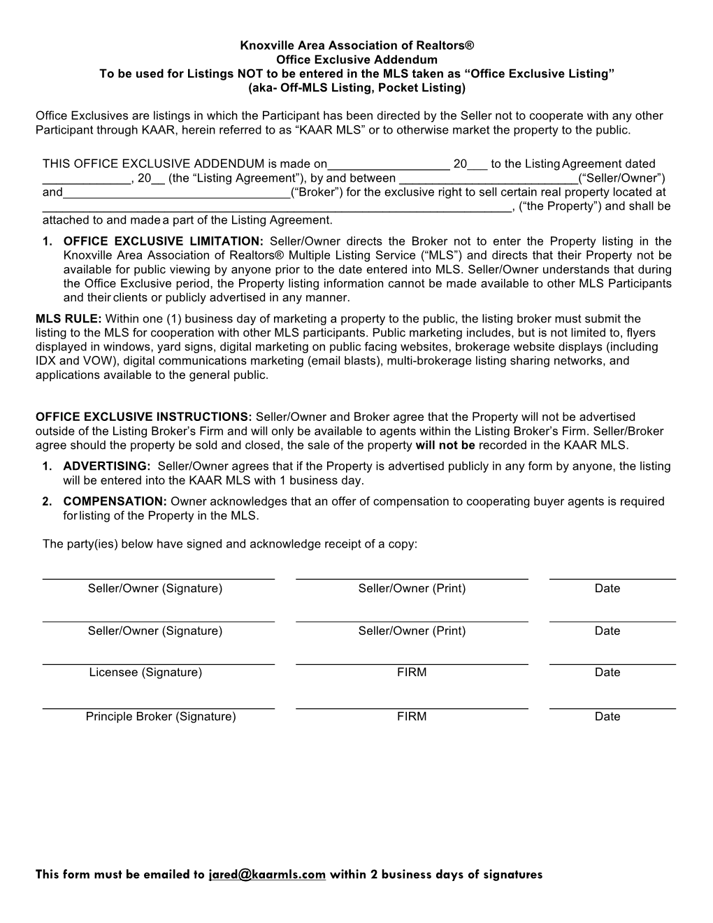 This Form Must Be Emailed to Jared@Kaarmls.Com Within 2 Business Days of Signatures