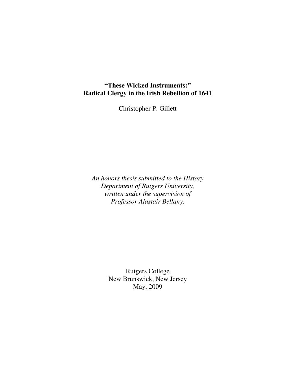 Radical Clergy in the Irish Rebellion of 1641 Christopher P. Gillett An