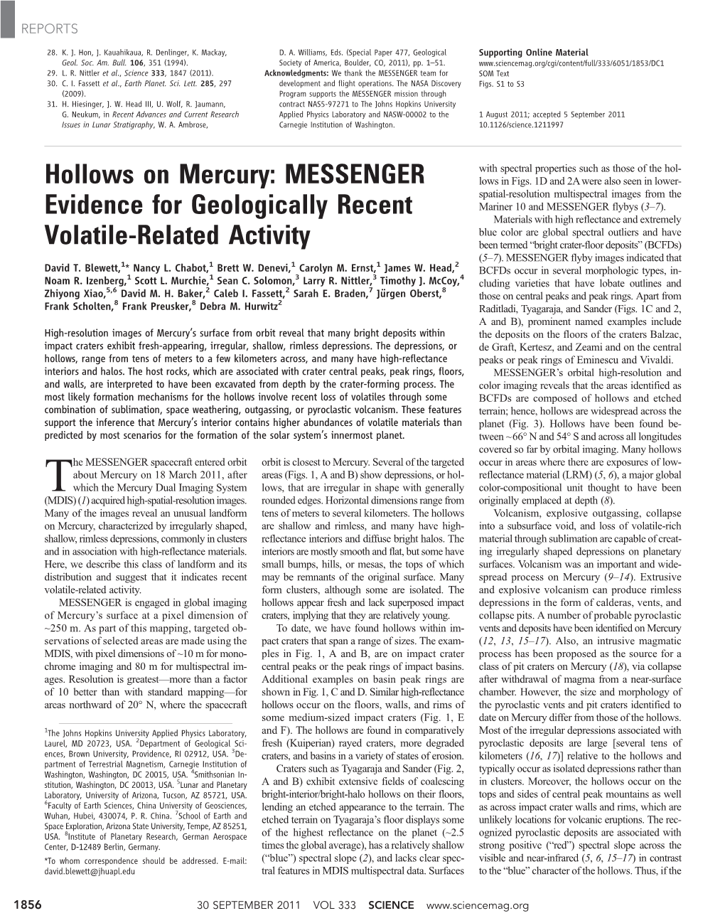 Hollows on Mercury: MESSENGER Evidence for Geologically