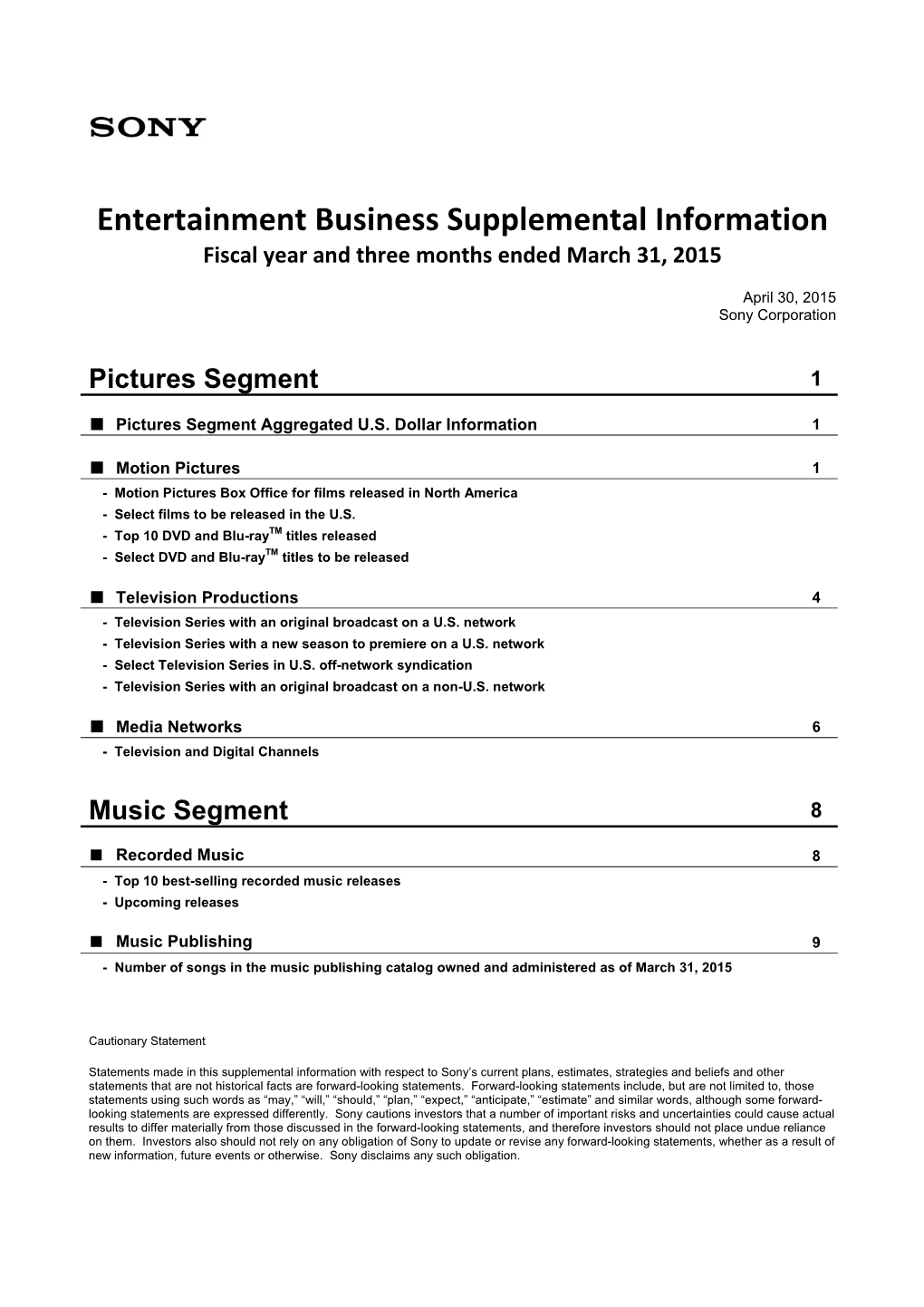 Supplemental Information Fiscal Year and Three Months Ended March 31, 2015