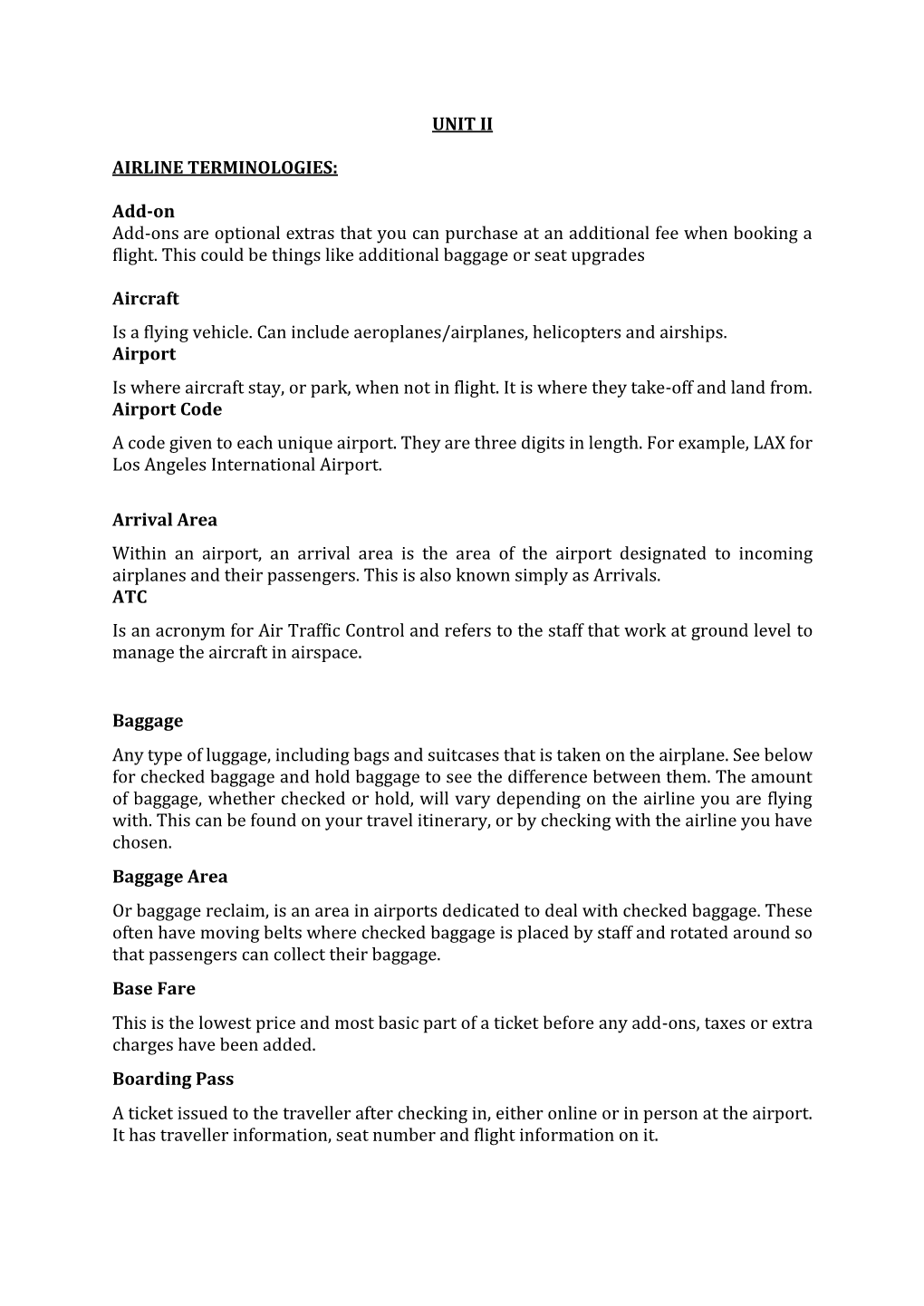 UNIT II AIRLINE TERMINOLOGIES: Add-On Add-Ons Are Optional Extras