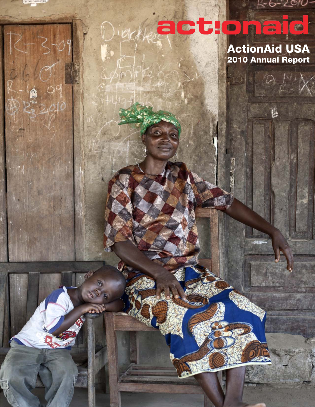 Actionaid USA 2010 Annual Report Message from the Executive Director