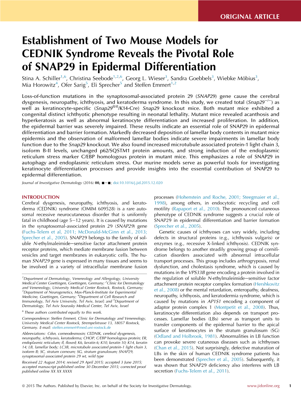 Establishment of Two Mouse Models for CEDNIK Syndrome Reveals the Pivotal Role of SNAP29 in Epidermal Differentiation Stina A