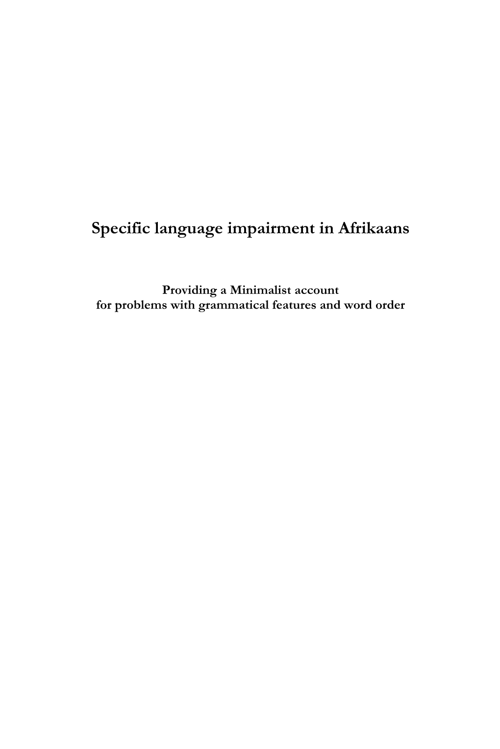 Specific Language Impairment in Afrikaans