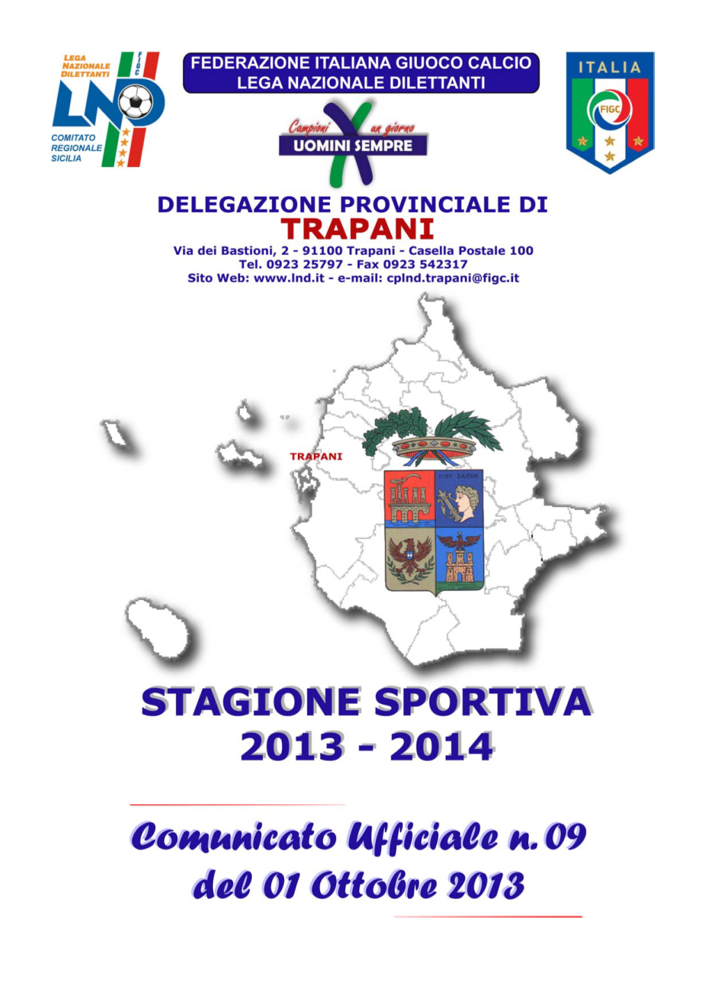 Campionato Juniores Regionale Fase Provinciale Calendario Stagione 2013/2014