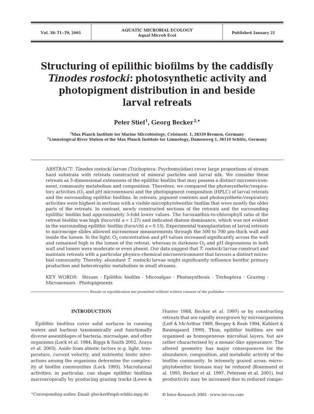 Structuring of Epilithic Biofilms by the Caddisfly Tinodes Rostocki: Photosynthetic Activity and Photopigment Distribution in and Beside Larval Retreats