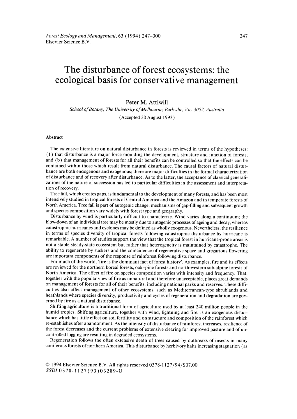 The Disturbance of Forest Ecosystems: the Ecological Basis for Conservative Management