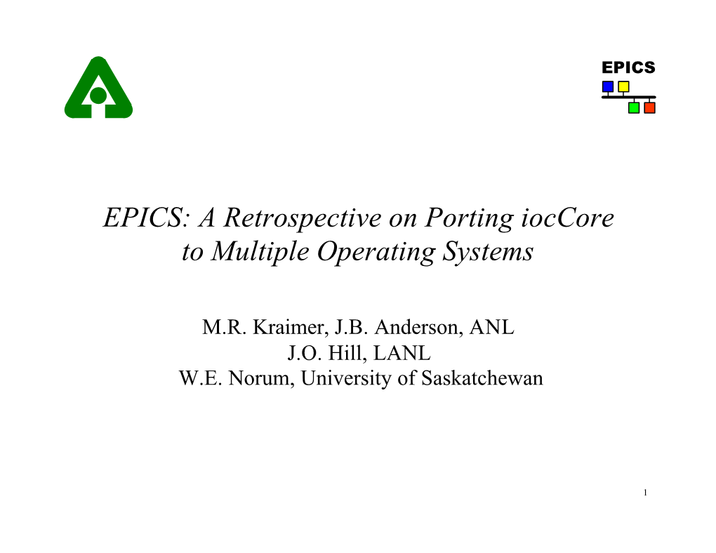 A Retrospective on Porting Ioccore to Multiple Operating Systems