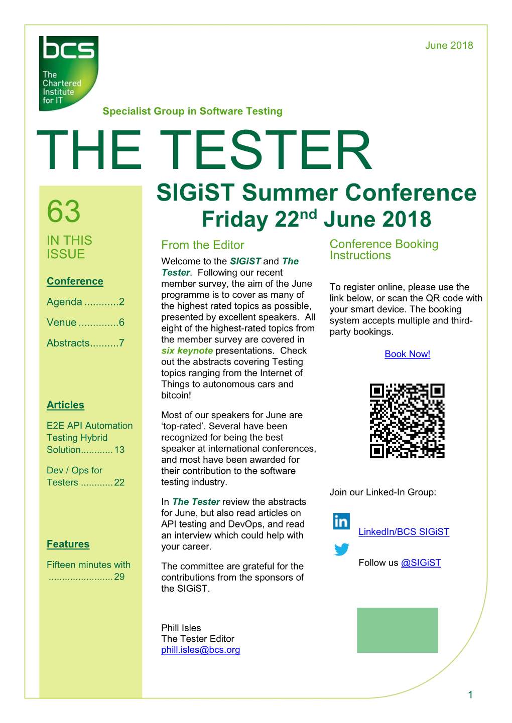 THE TESTER Sigist Summer Conference 63 Friday 22Nd June 2018 in THIS from the Editor Conference Booking ISSUE Welcome to the Sigist and the Instructions Tester