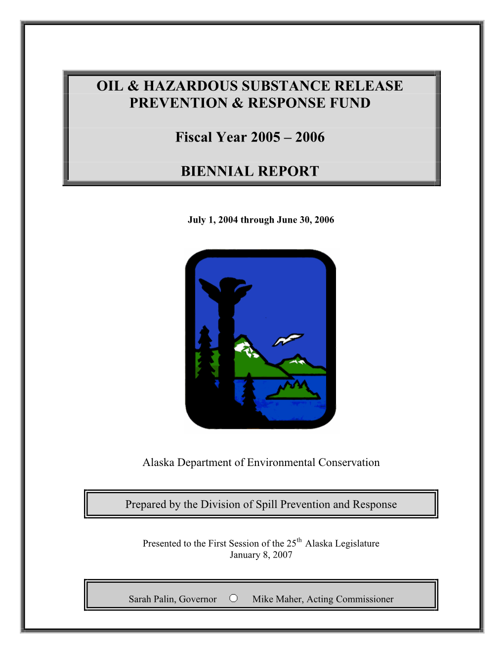 FY05-06 Oil and Hazardous Substance Release Response