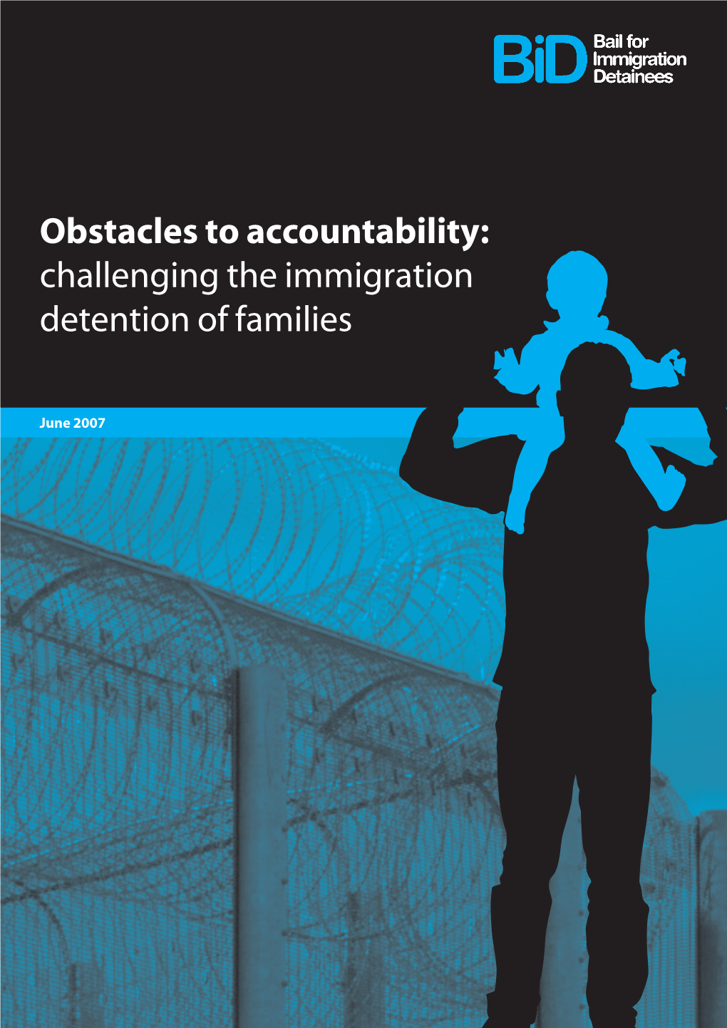 Obstacles to Accountability: Challenging the Immigration Detention of Families
