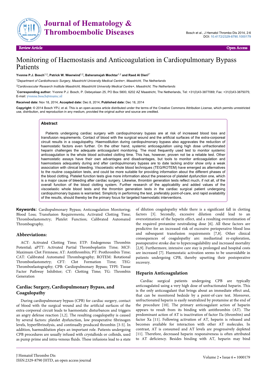 Monitoring of Haemostasis and Anticoagulation in Cardiopulmonary Bypass Patients Yvonne P.J