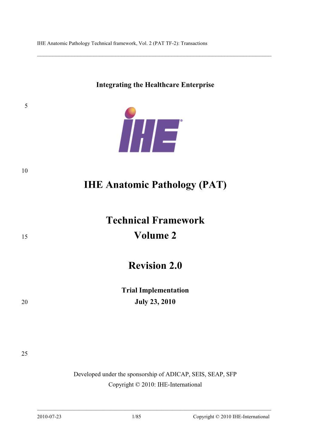 IHE Anatomic Pathology Technical Framework, Vol. 2 (PAT TF-2): Transactions ______