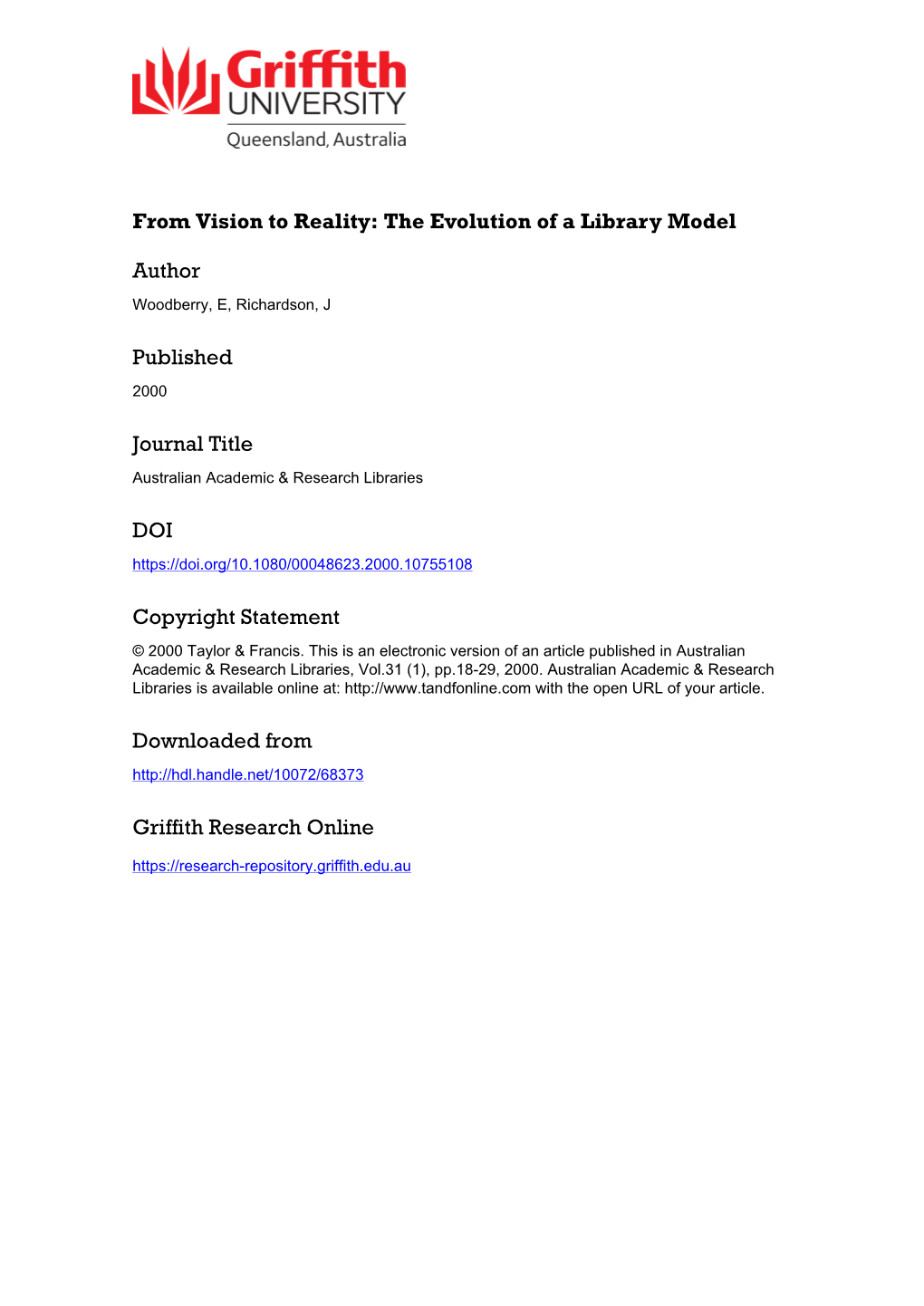 From Vision to Reality: the Evolution of a Library Model