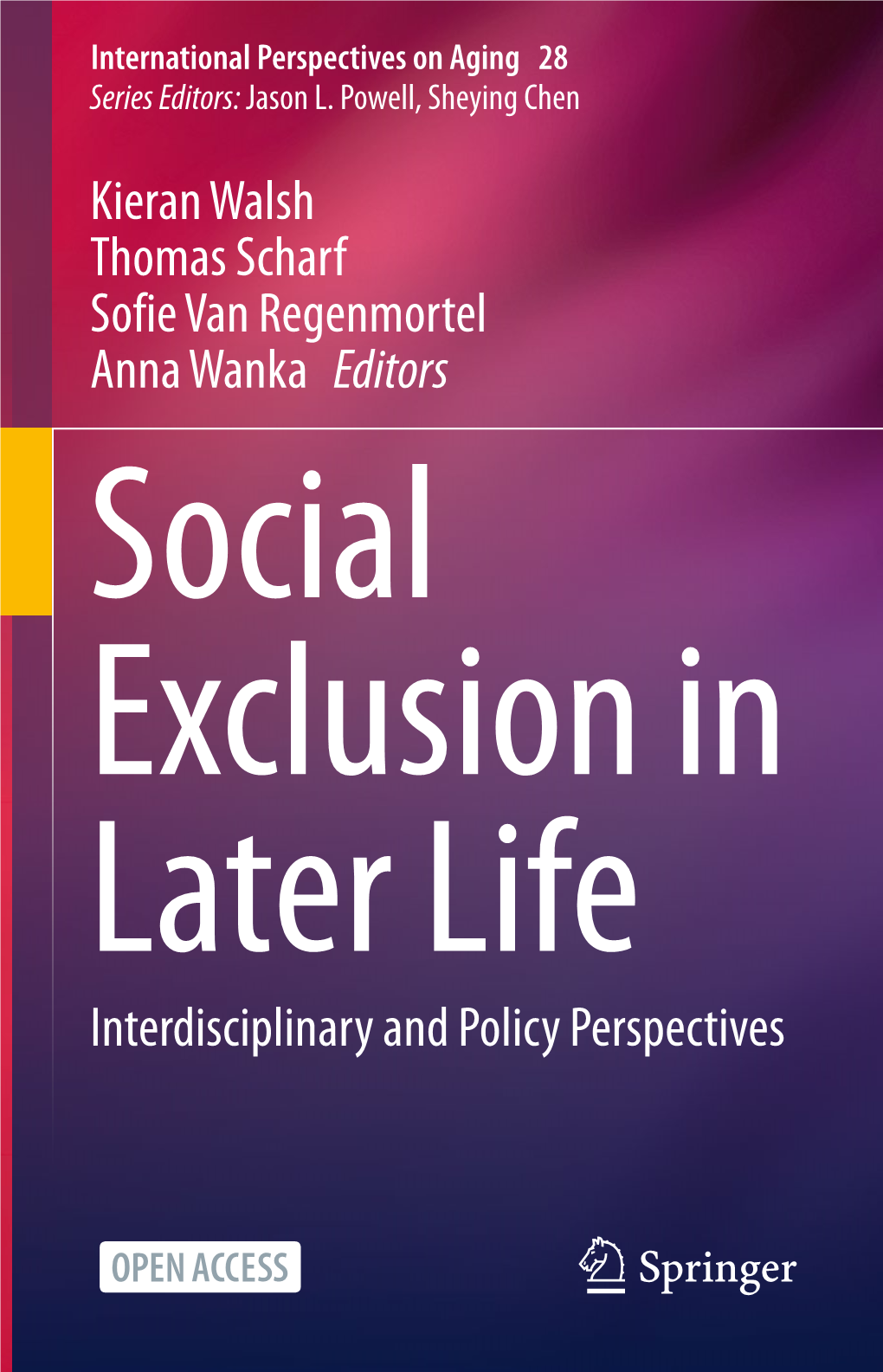 Kieran Walsh Thomas Scharf Sofie Van Regenmortel Anna Wanka Editors Interdisciplinary and Policy Perspectives