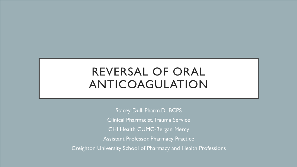 Reversal of Oral Anticoagulation