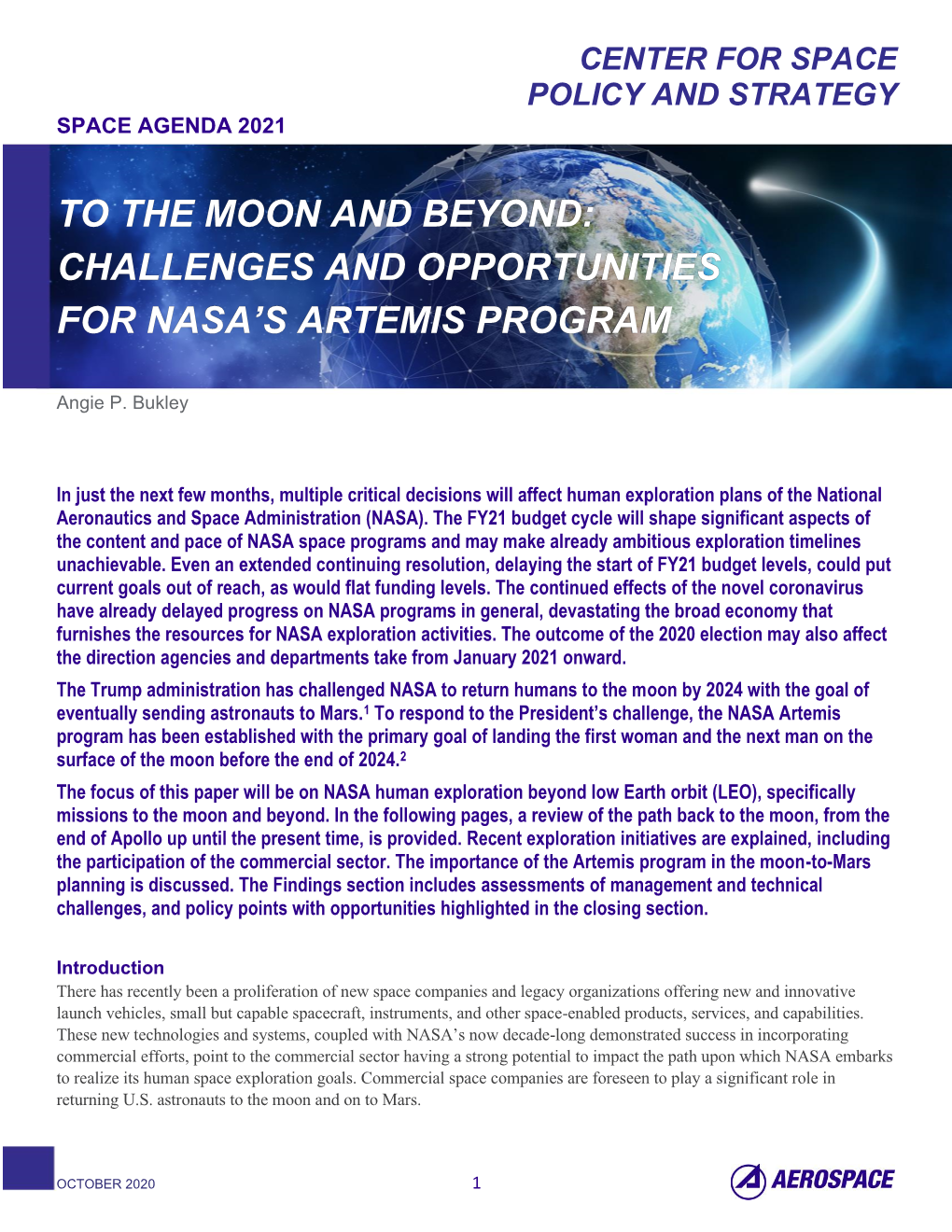 To the Moon and Beyond: Challenges and Opportunities for Nasa’S Artemis Program