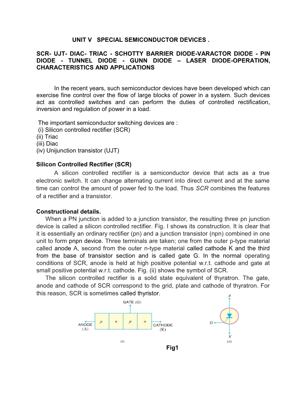 Ujt- Diac- Triac - Schotty Barrier Diode-Varactor Diode - Pin Diode - Tunnel Diode - Gunn Diode – Laser Diode-Operation, Characteristics and Applications