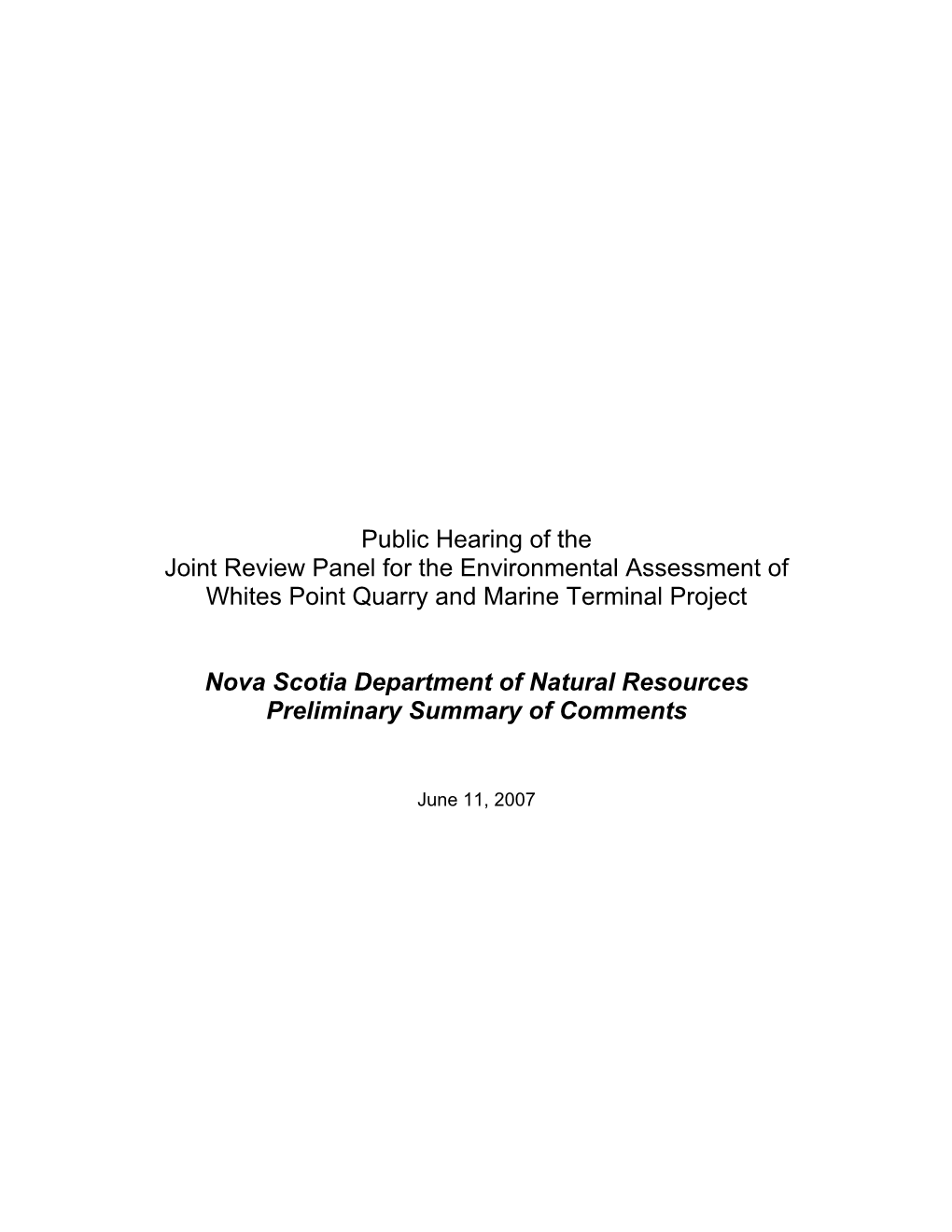 Public Hearing of the Joint Review Panel for the Environmental Assessment of Whites Point Quarry and Marine Terminal Project