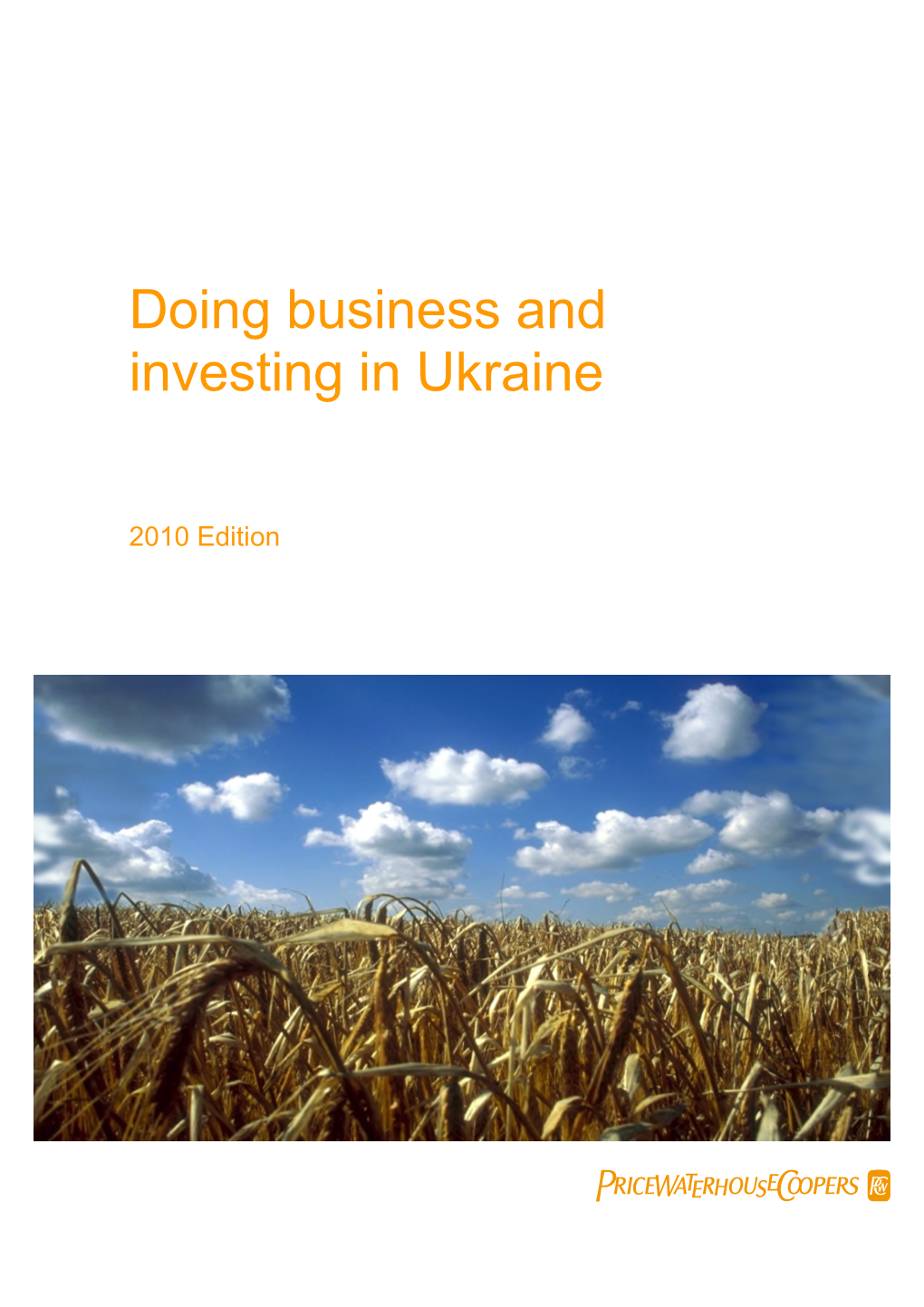 Doing Business and Investing in Ukraine
