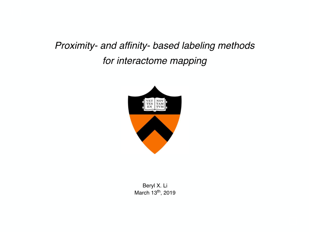 Proximity- and Affinity- Based Labeling Methods for Interactome Mapping