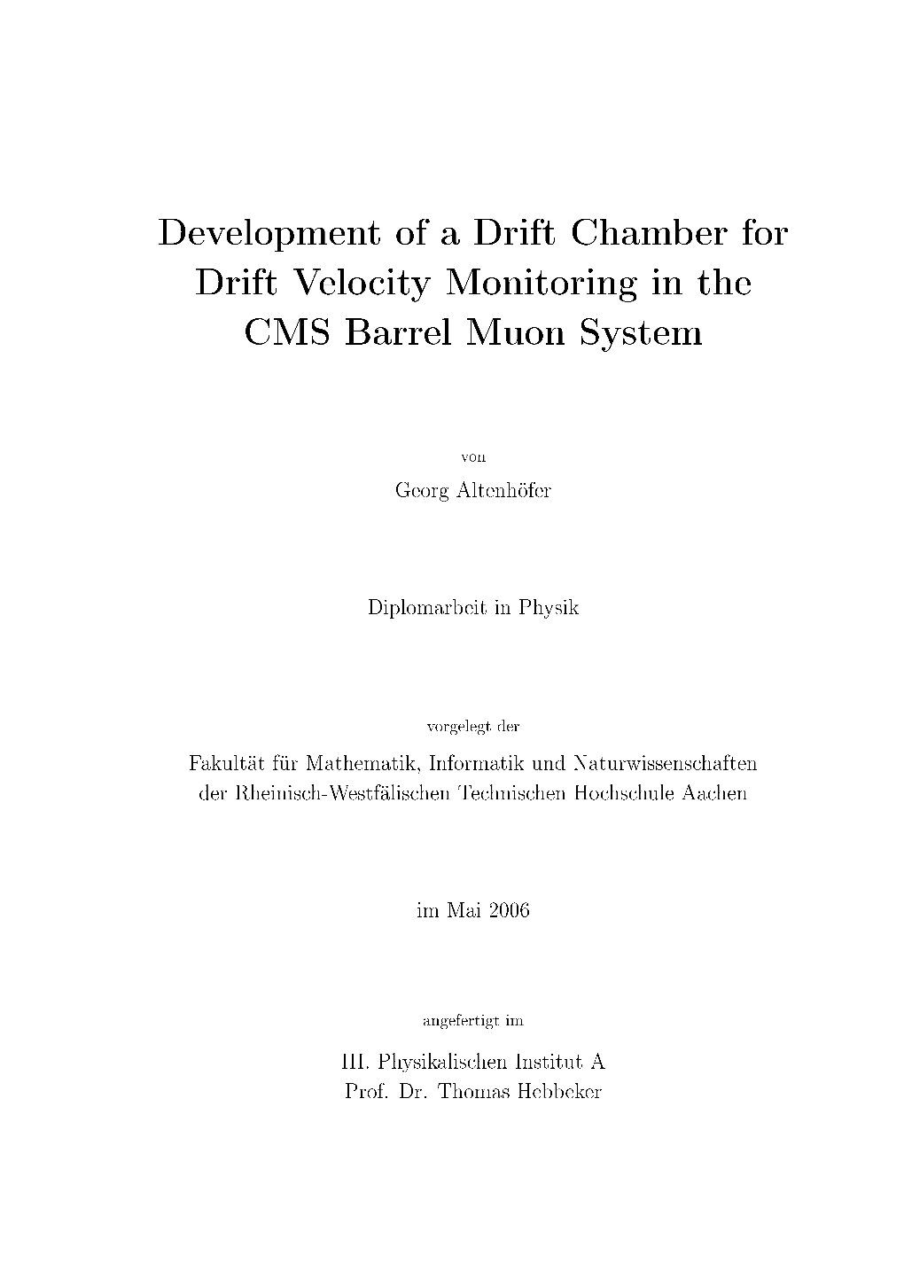 Development of a Drift Chamber for Drift Velocity Monitoring in the CMS Barrel Muon System