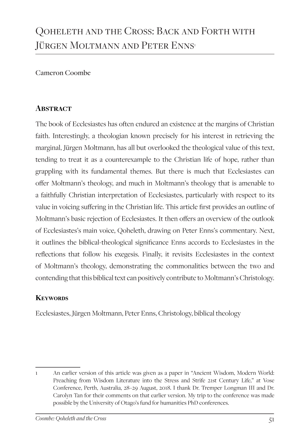 Qoheleth and the Cross: Back and Forth with Jürgen Moltmann and Peter Enns1