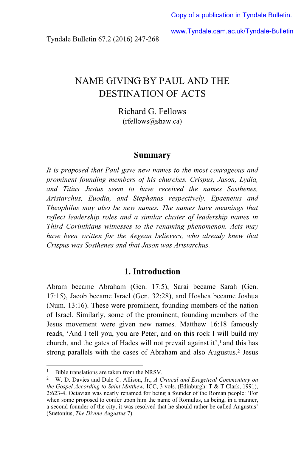 NAME GIVING by PAUL and the DESTINATION of ACTS Richard G