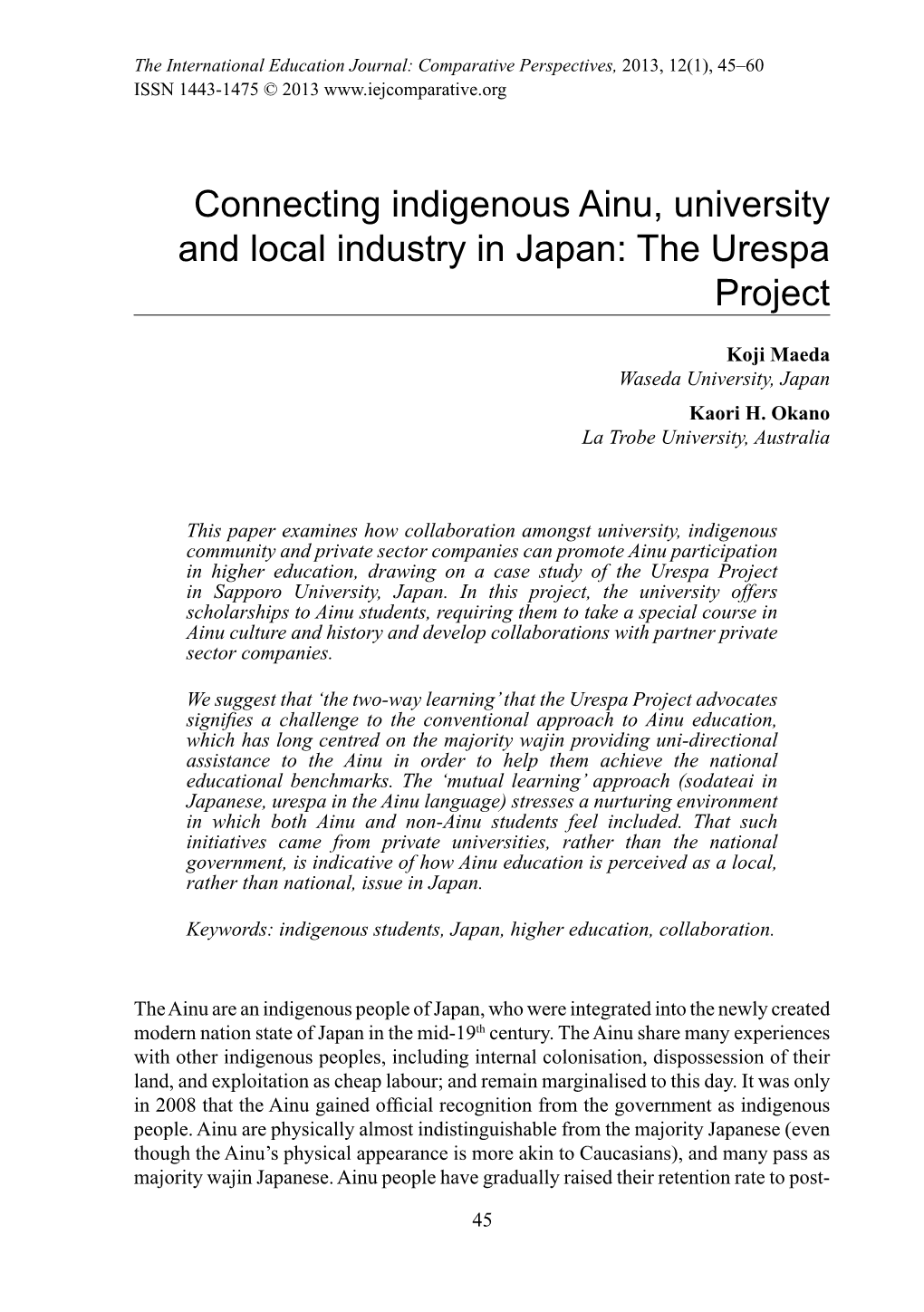 Connecting Indigenous Ainu, University and Local Industry in Japan: the Urespa Project