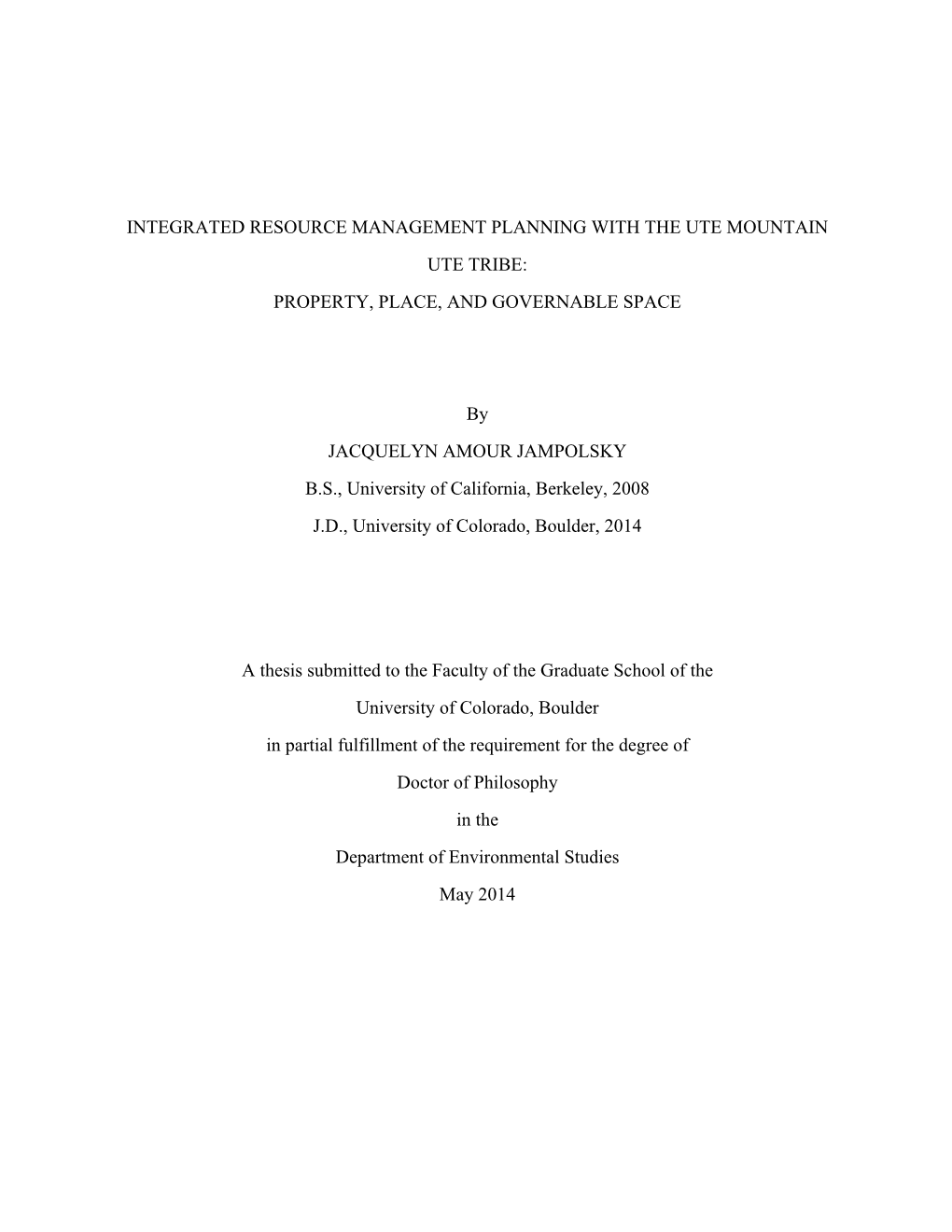 Integrated Resource Management Planning with the Ute Mountain Ute Tribe: Property, Place, and Governable Space