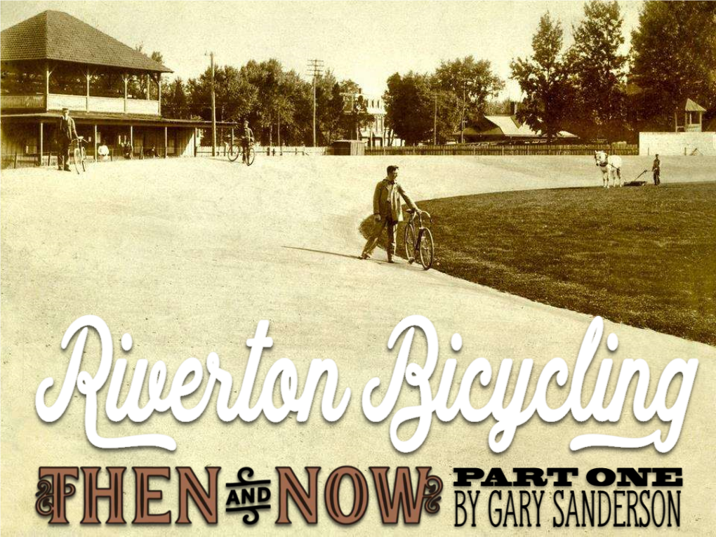 Riverton-Bicycling-Then-And-Now-1