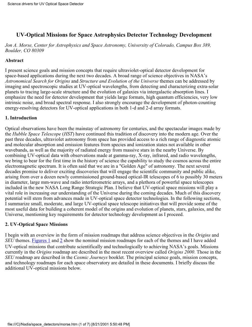 Science Drivers for UV Optical Space Detector