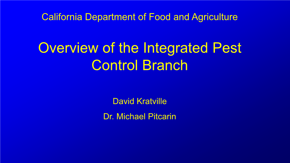 Presentation: CA Dept of Food & Ag Integrated Pest Control