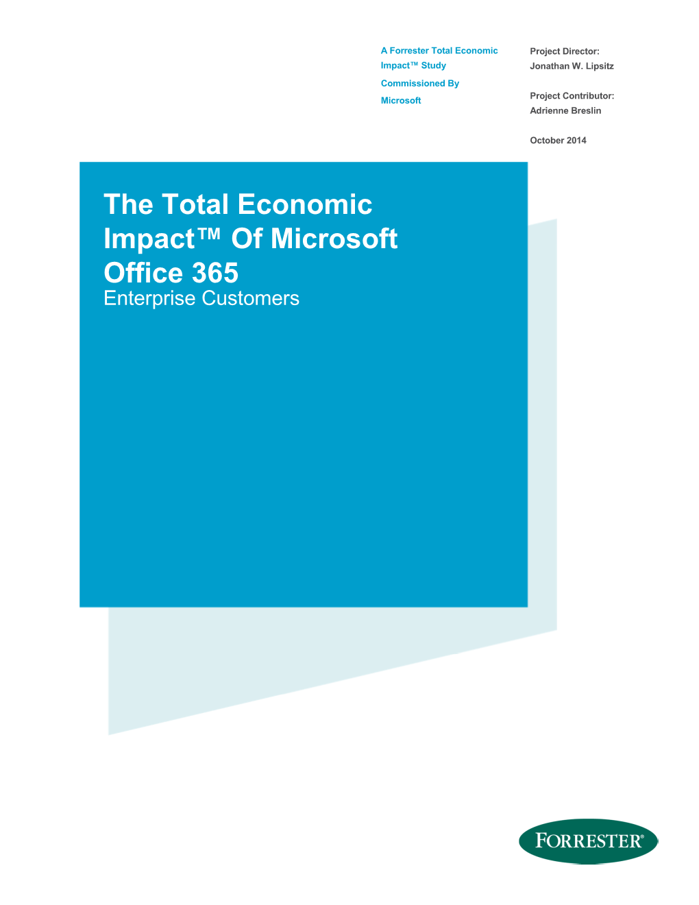 Forrester Total Economic Impact of Microsoft Office