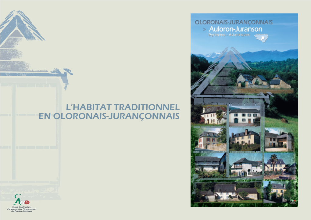 L'habitat Traditionnel En Oloronais-Jurançonnais
